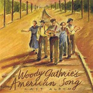 Woody Guthrie's American Song Cast Album
